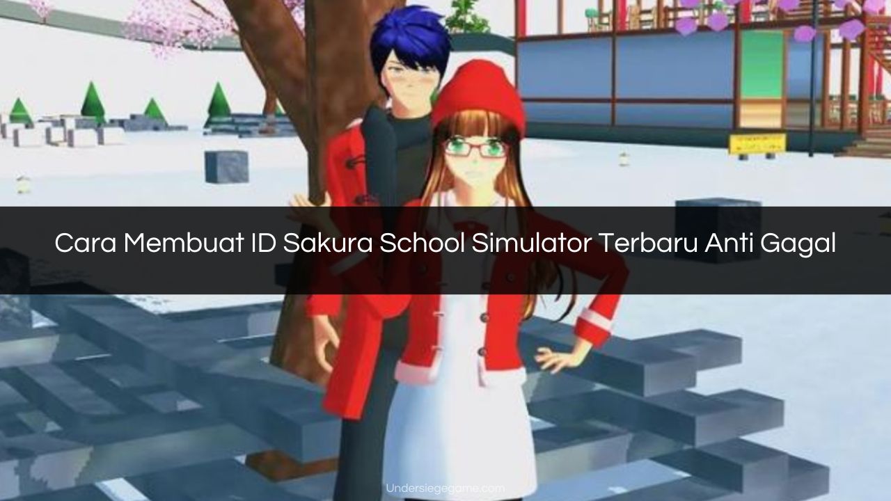 Cara Membuat ID Sakura School Simulator Terbaru Anti Gagal