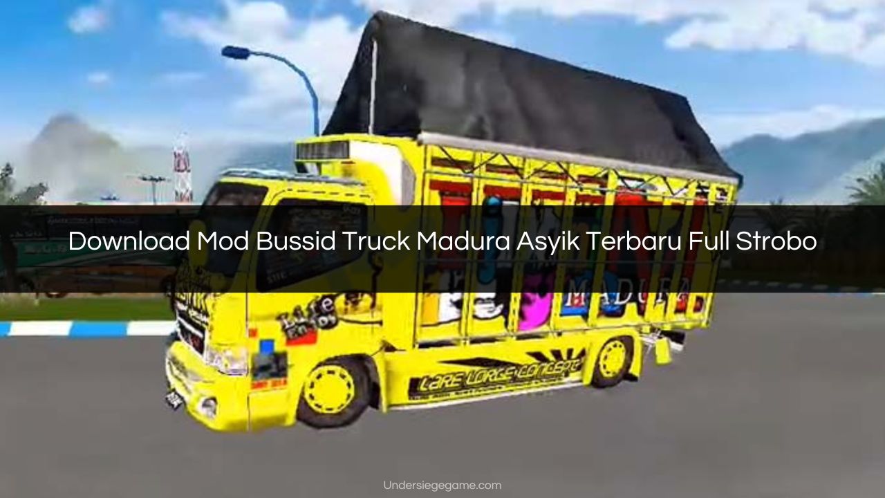 Download Mod Bussid Truck Madura Asyik Terbaru Full Strobo