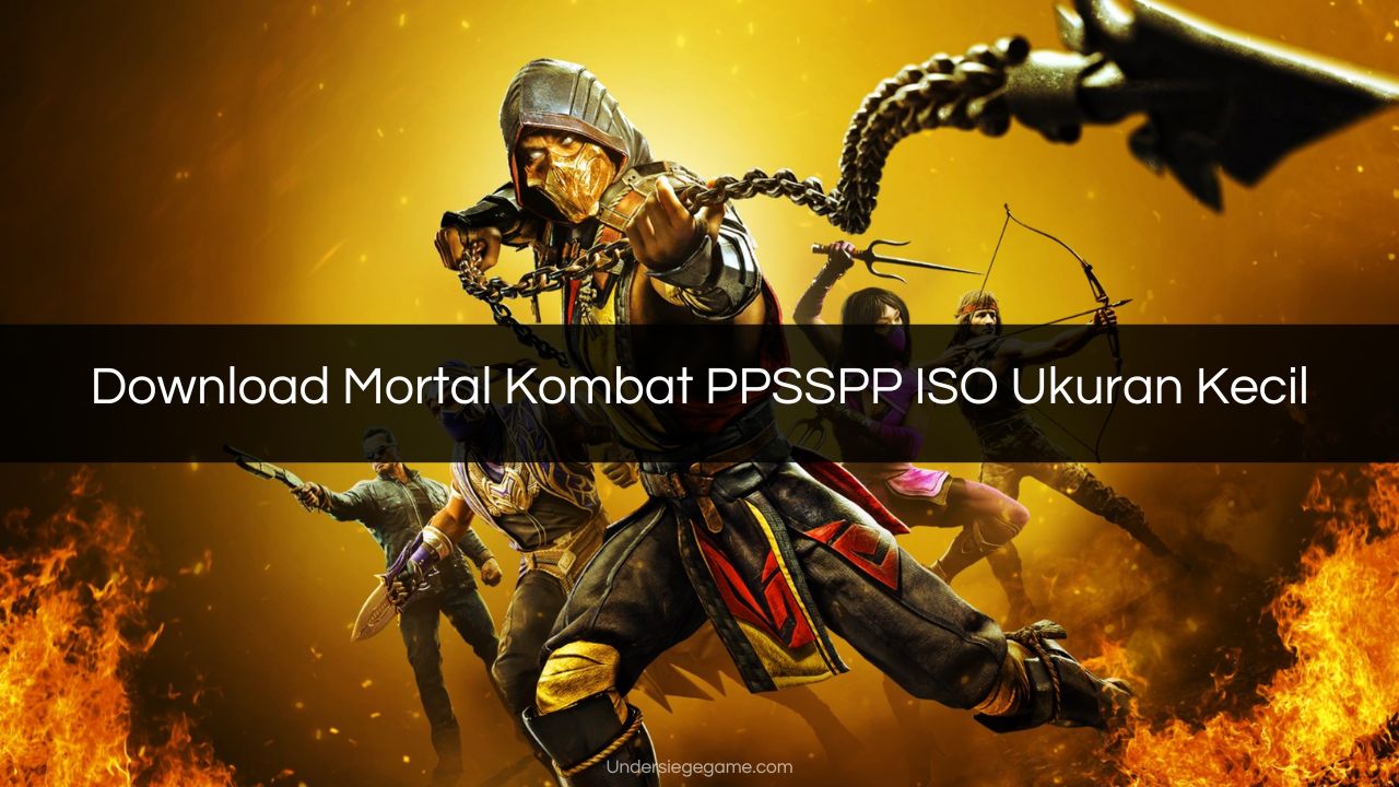 Download Mortal Kombat PPSSPP ISO Ukuran Kecil