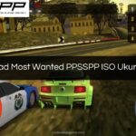 Download Most Wanted PPSSPP ISO Ukuran Kecil