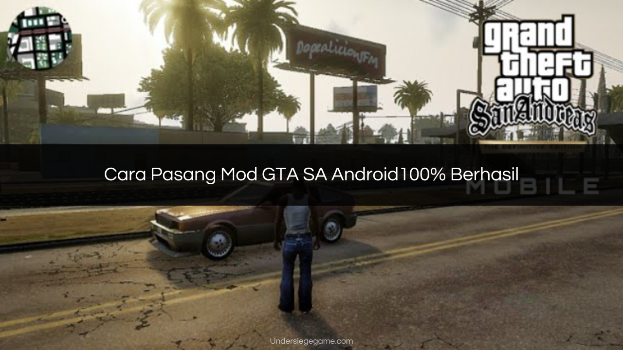 Cara Pasang Mod GTA SA Android100% Berhasil