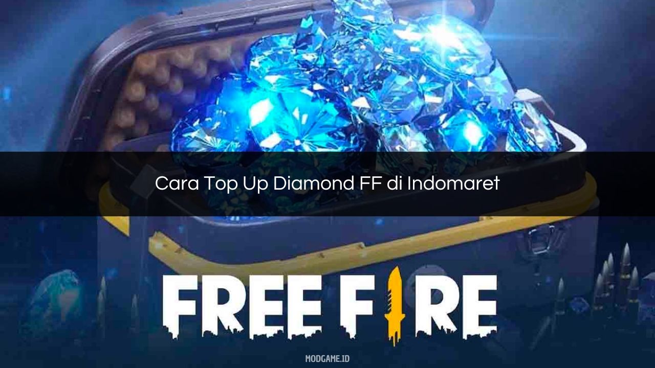 Cara Top Up Diamond FF di Indomaret
