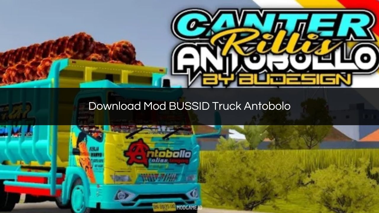 Download Mod BUSSID Truck Antobolo