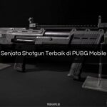 Senjata Shotgun Terbaik di PUBG Mobile