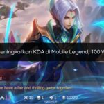√ Cara Meningkatkan KDA di Mobile Legend, 100 Work%