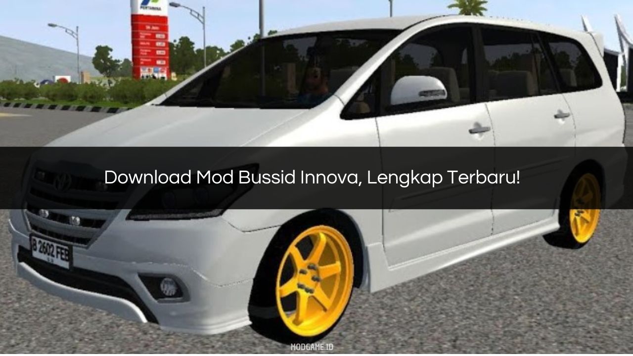 √ Download Mod Bussid Innova, Lengkap Terbaru!