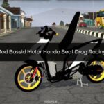 √ Download Mod Bussid Motor Honda Beat Drag Racing Full Modif