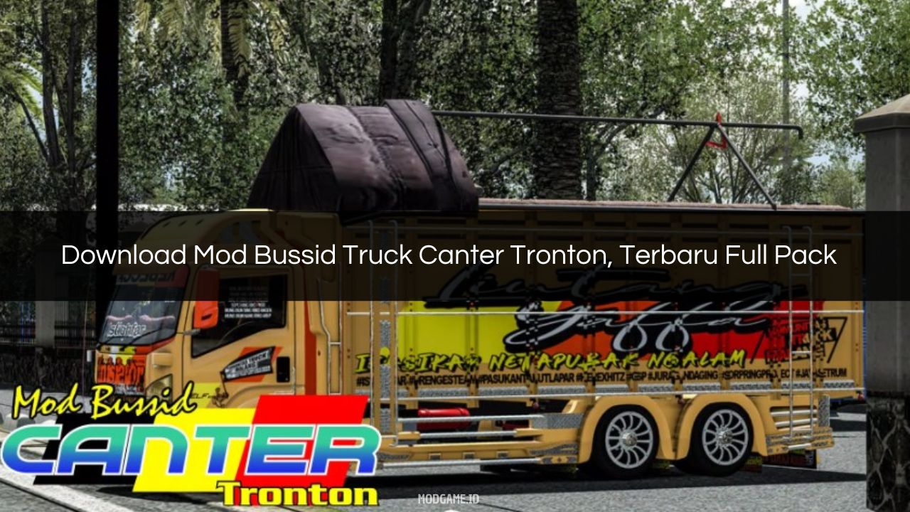 √ Download Mod Bussid Truck Canter Tronton, Terbaru Full Pack