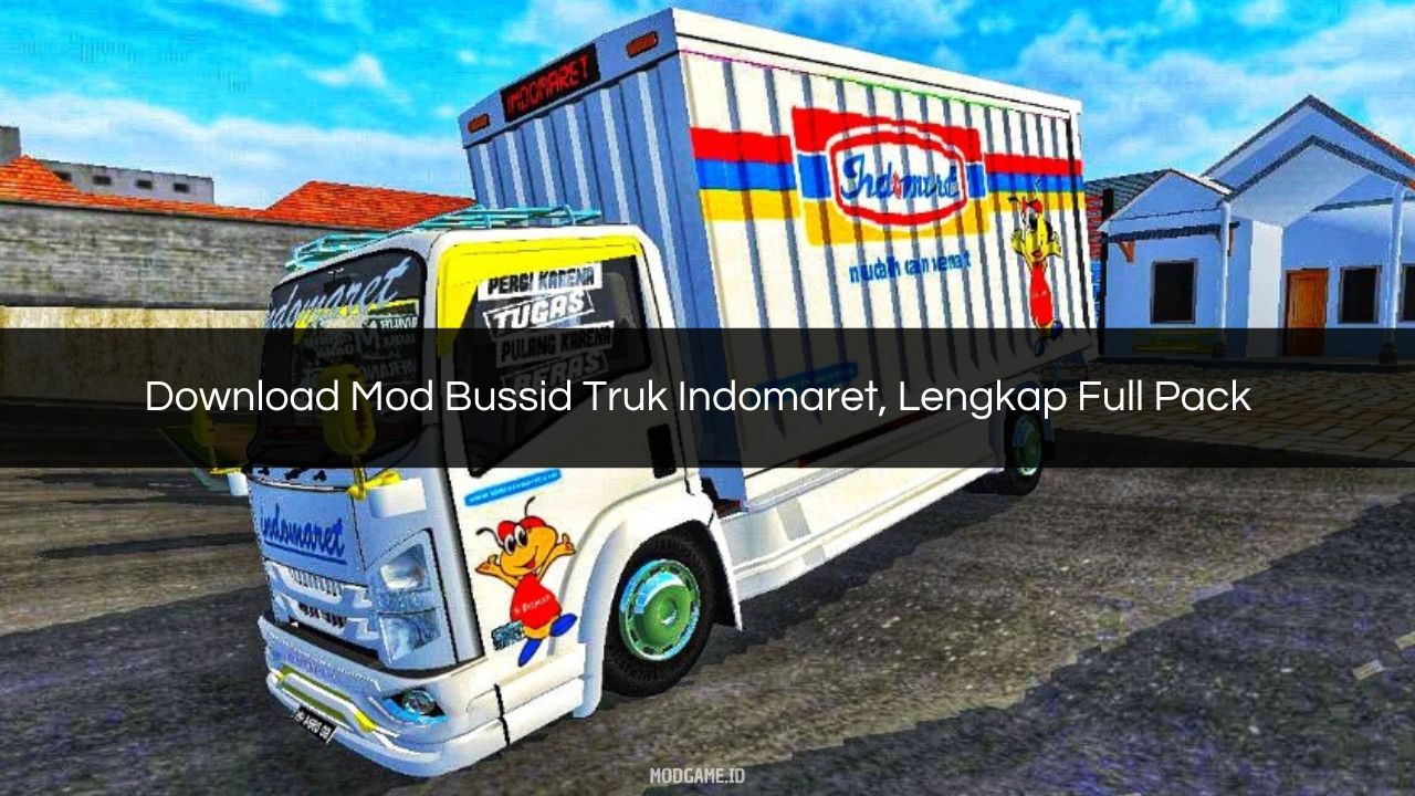 √ Download Mod Bussid Truk Indomaret, Lengkap Full Pack