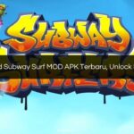√ Download Subway Surf MOD APK Terbaru, Unlock Karakter